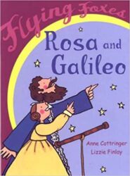 Book cover for 'Rosa and Galileo' by Anne Cottringer and Lizze Finlay.