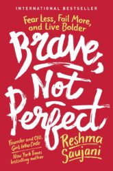 Book cover for Brave not Perfect - Fear Less, Fail More, and Live Bolder.