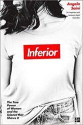 Book cover for Inferior- The True Power of Women and the Science That Shows it.