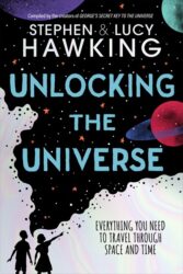 Book cover for Unlocking The Universe - Everything You Need To Travel Trhough Space And Time.