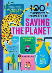 Book cover of 100 Things To Know About Saving The Planet by Rose Hall and more.