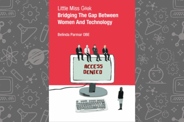 Book cover of Little Miss Geek by Belinda Parmar OBE