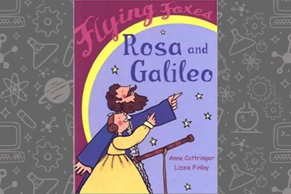Book cover of Rosa and Galileo by Anne Cottringer and Lizzie Finlay on a grey background.