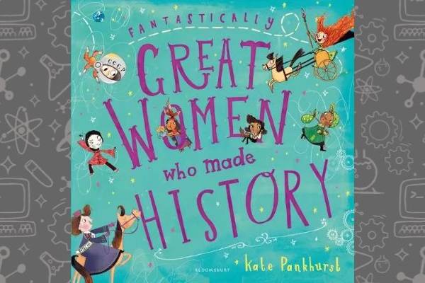 Book cover of Fantastically Great Women who made History on a grey background.