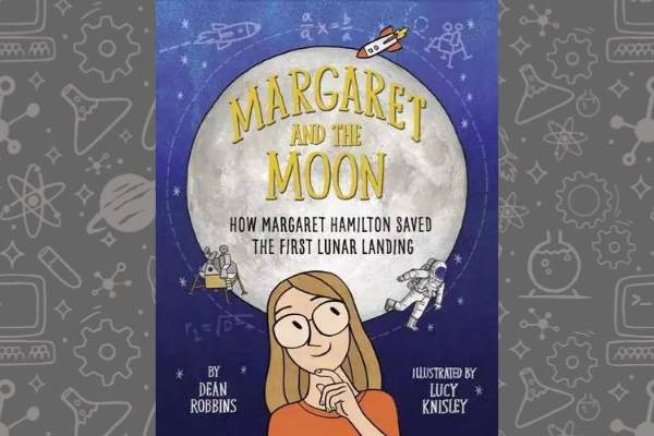 Book cover of Margaret and the Moon by Dean Robbins and Lucy Knisley