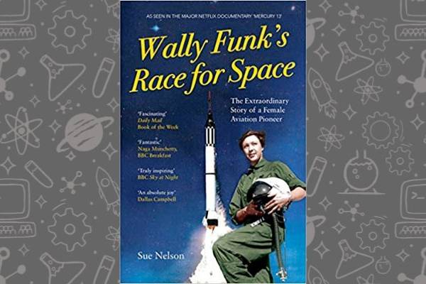 Book cover of Wally Funk's Race For Space by Sue Nelson.