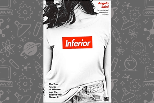 Book cover of Inferior by Angela Saini.