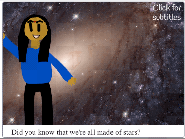 GIF of a constellation background with an illustrated person in the foreground. A star fades in and out of the image. The bottom of the GIF says 'Did you know that we're all made of stars'.