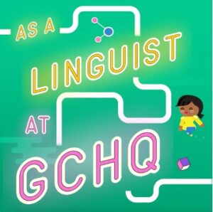 linguist at gchq | Stemettes Zine