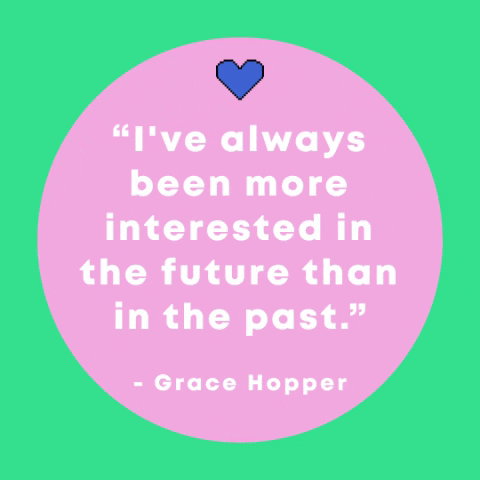 Grace Hopper quote | Stemettes Zine